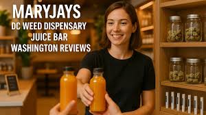 Maryjays DC Weed Dispensary Juice Bar Washington Reviews